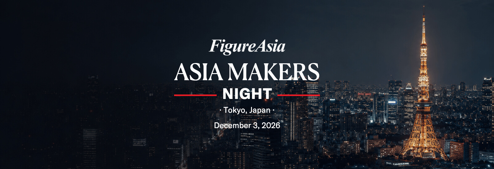 FigureAsia Asia Makers Night — Tokyo, Japan — December 3, 2026